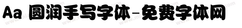 Aa 圆润手写字体字体转换